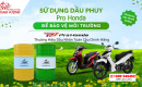 SỬ DỤNG DẦU PHUY Pro Honda ĐỂ BẢO VỆ MÔI TRƯỜNG